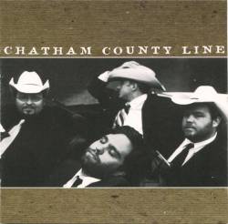 Chatham County Line : Chatham County Line Chatham County Line : Chatham County Line
